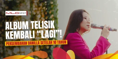 Danilla Riyadi, “Hidupkan” Lagi Album Telisik Setelah 10 Tahun